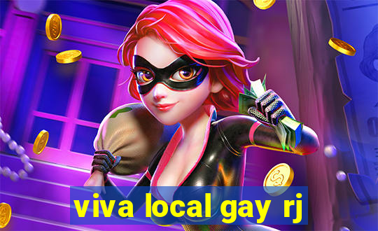 viva local gay rj